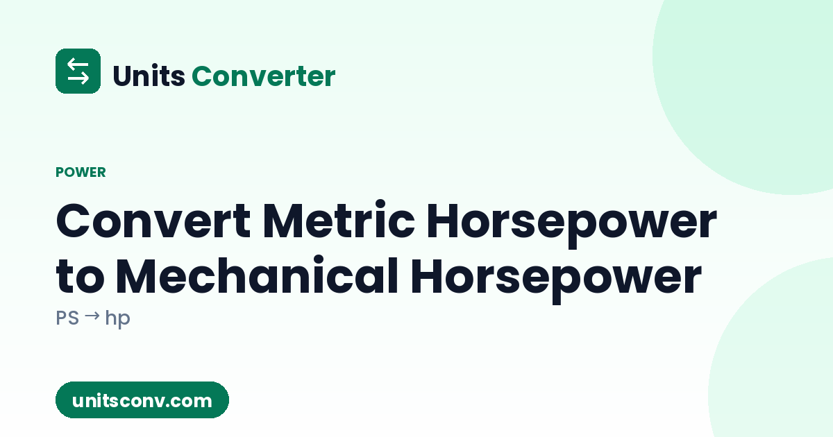 Convert Metric Horsepower to Mechanical Horsepower (PS → hp)